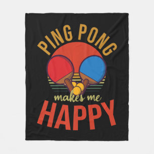 Ping Pong macht mich glücklich, Tischtennis zu ent Fleecedecke