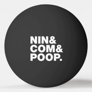 PING PONG NIN & COM & POOP. BALLE DE PING-PONG