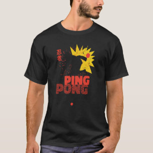 Ping Pong Paddle Tischtennis Tischtennis ninj T-Shirt