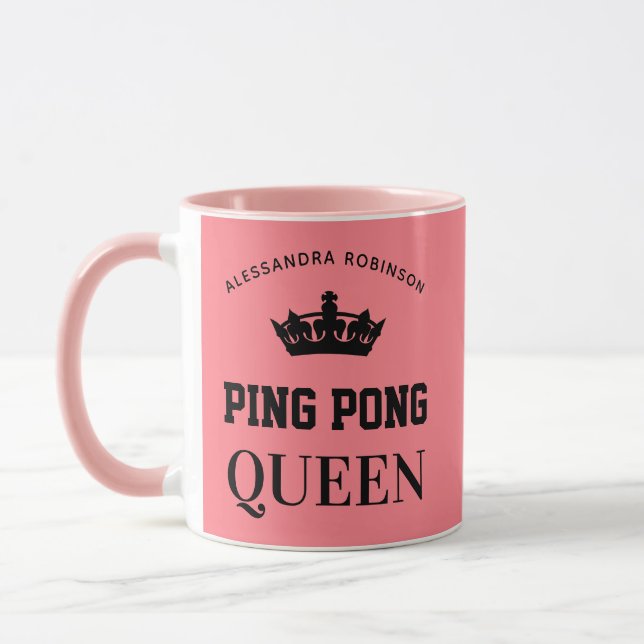 Ping Pong Queen Name personalisiert Tasse (Links)