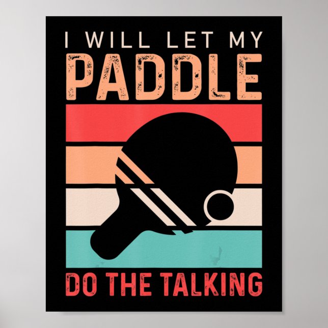 Ping Pong werde ich mein Paddel Gelassen, um das G Poster (Vorne)