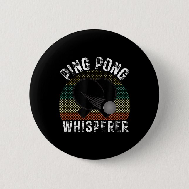 Ping Pong Whisperer Fun Ping Pong Player Geschenk Button (Vorderseite)