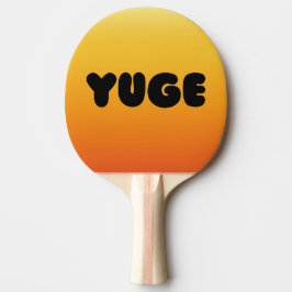 PING PONG YUGE ! RAQUETTE DE PING-PONG