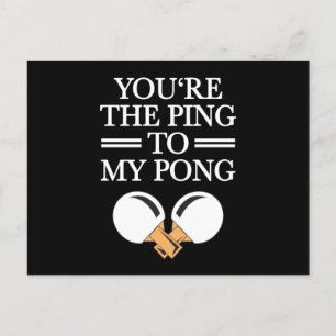 Ping to my Pong Tischtennis Liebe Relationation Postkarte