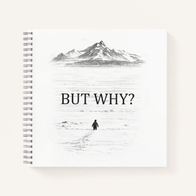 Pinguin Aber Warum Berge  Notizbuch (Vorderseite)