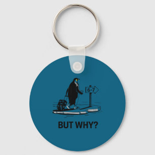 Pinguin aber warum lustig sechs sieben 6-7 Meme Schlüsselanhänger