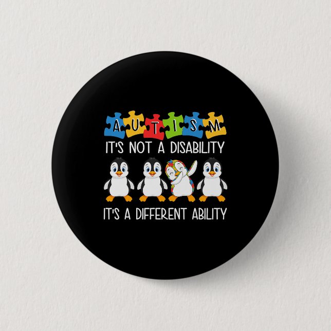 Pinguin Autismus ist keine Behinderung, sondern ei Button (Vorderseite)