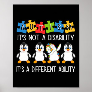 Pinguin Autismus ist keine Behinderung, sondern ei Poster