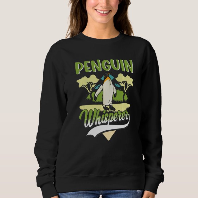 Pinguin-Flüsterer Sweatshirt (Vorderseite)