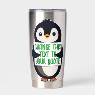 Pinguin hält ein Schild mit einer benutzerdefinier Thermobecher
