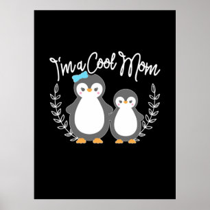 Pinguin I bin eine Coole Mama Poster