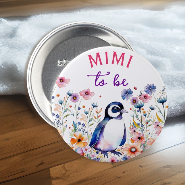 Pinguin in Blume Baby Shower Mimi zu sein Button (Von Creator hochgeladen)