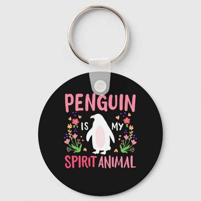 Pinguin ist mein Geiststier Schlüsselanhänger (Vorderseite)