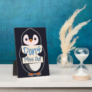 Pinguin mit Motivationsschild - Nicht verpassen Fotoplatte