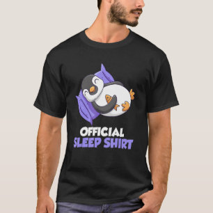 Pinguin Sleep Offiziell Sleep T-Shirt