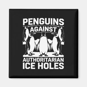 Pinguine gegen autoritäre Eishöhlen widerstehen ei Magnet