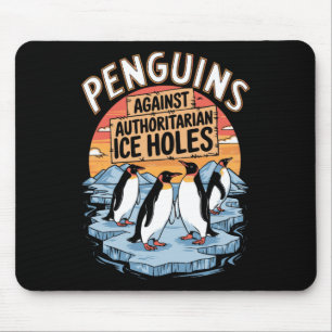 Pinguine gegen autoritäre Eishöhlen widerstehen ei Mousepad