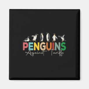 Pinguine gegen den Spaß von Zöllen - Tierschutzrüc Magnet