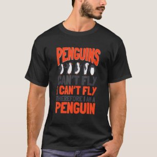 Pinguine können Kaiserseebird King Penguin nicht f T-Shirt