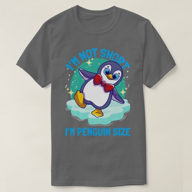 Pinguine sind im Penguin Size3 nicht Kurz T-Shirt (Design vorne)