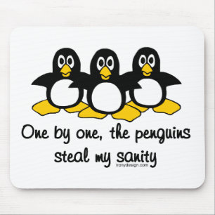 Pinguine stehlen meine Vernunft Mousepad