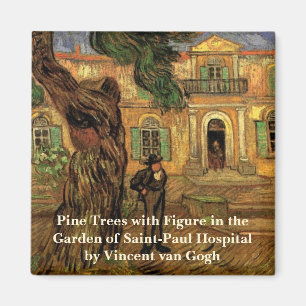Pinien in Saint-Paul von Vincent van Gogh Magnet