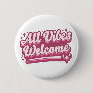 Pink All Vibes Begrüßung Typografie Button