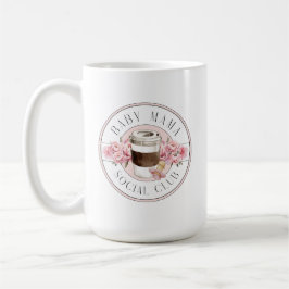 Pink Baby Mama Social Club Kaffeetasse
