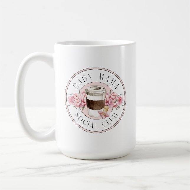 Pink Baby Mama Social Club Kaffeetasse (Links)
