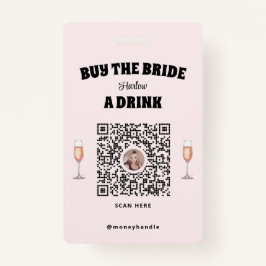 Pink Bachelorette Kaufen die Braut ein Getränk QR- Ausweis