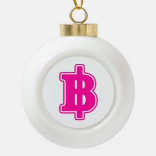 PINK BAHT SIGN ฿ thailändischer ฿ Keramik Kugel-Ornament