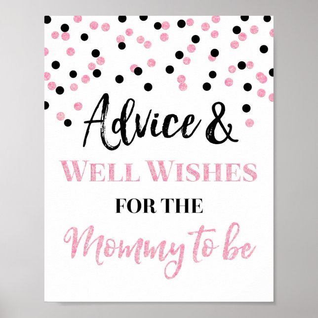 Pink Black Confetti Ratschlag für die Mama zu unte Poster (Vorne)