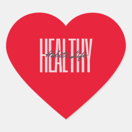 Pink Bold Healthy Habits Life Heart Aufkleber