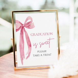 Pink Bow Abschluss ist süß Bitte nehmen Sie eine L Poster