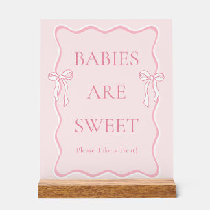 Pink Bow Baby Dusche Babys sind süße Gefälligkeit Acrylschild