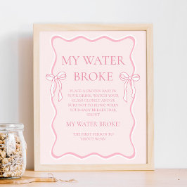 Pink Bow Baby Dusche mein Wasser Broke Spiel Poster