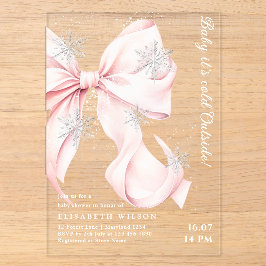 Pink Bow Baby It's Cold Outside Baby Shower Acryleinladungen