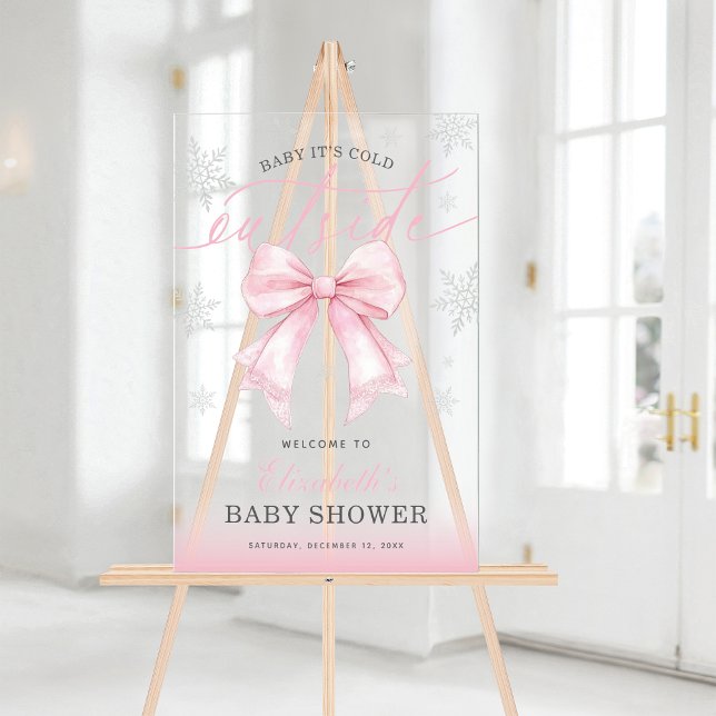 Pink Bow Baby Its Cold Outside Baby Shower Welcome Acrylschild (Pink Bow Baby Its Cold Outside Baby Shower Welcome Acrylic Sign)