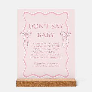 Pink Bow Baby Shower Say Baby Game nicht Acrylschild