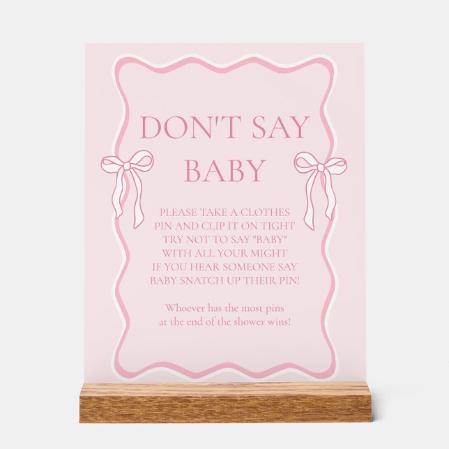 Pink Bow Baby Shower Say Baby Game nicht Acrylschild (Von Creator hochgeladen)