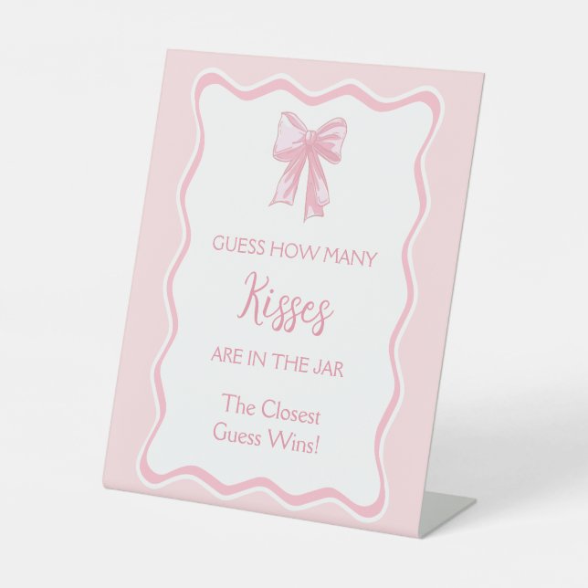 Pink Bow Brautparty Game Guess Wie viele Küsse Sockelschild (Vorderseite)