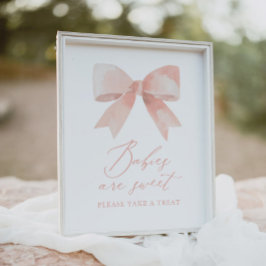 Pink Bow Girl Baby Dusche Babys sind Sweet Sign Poster