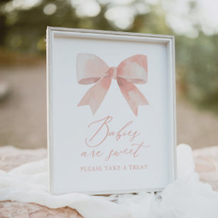 Pink Bow Girl Baby Dusche Babys sind Sweet Sign Poster