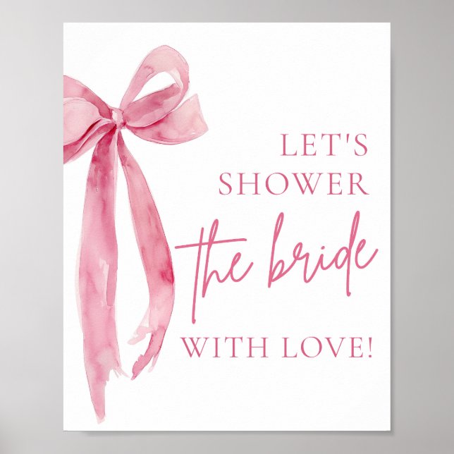 Pink Bow Lass uns die Liebe mit dem Zeichen dusche Poster (Vorne)