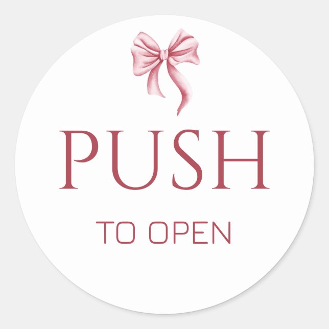 Pink Bow Push to Open Door Sign Runder Aufkleber (Vorderseite)
