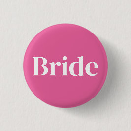 Pink Bride Junggeselinnen-Abschied Button