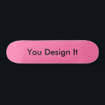 Pink Bubblegum Skateboard<br><div class="desc">Sie können auch im Doppelzimmer Pop und Kuchen bestellen.</div>