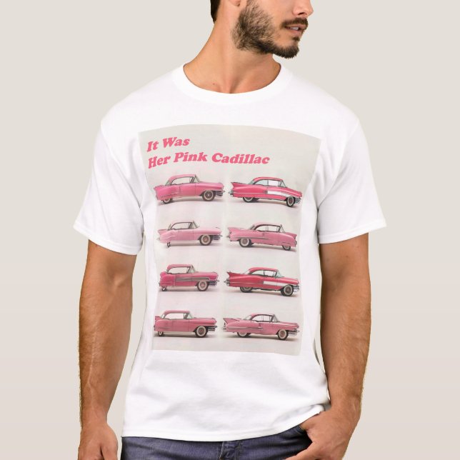 PINK CADILLAC T-Shirt (Vorderseite)