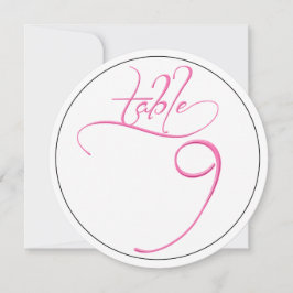 Pink Calligraphy Script Round Tischnummer 9 Card