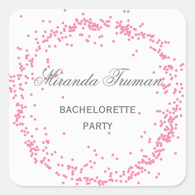 Pink Confetti Junggeselinnen-Abschied - Square Sti Quadratischer Aufkleber (Vorderseite)